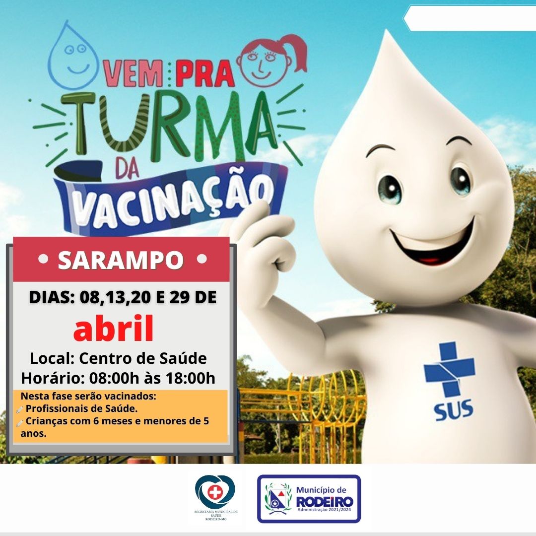 8ª Campanha de Vacinação contra o Sarampo. 