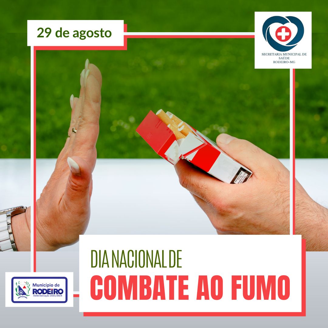 29 de agosto, Dia Nacional de Combate ao Fumo.