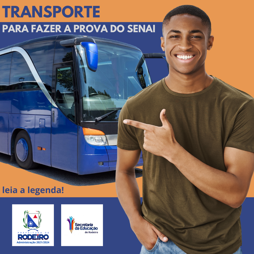 TRANSPORTE PARA REALIZAR A PROVA DO SENAI