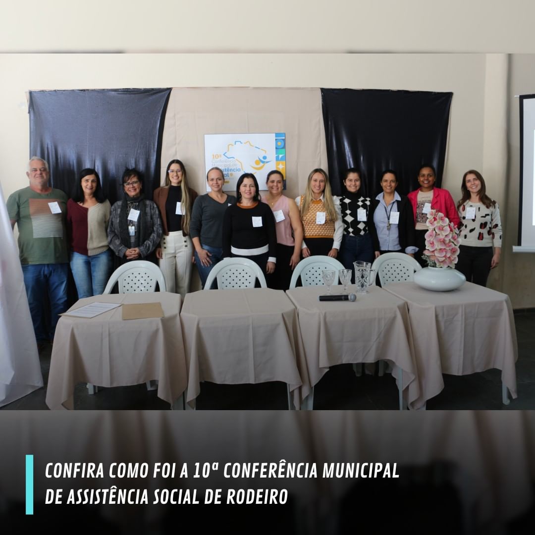 Confira como foi a 10ª Conferência Municipal de Assistência Social de Rodeiro