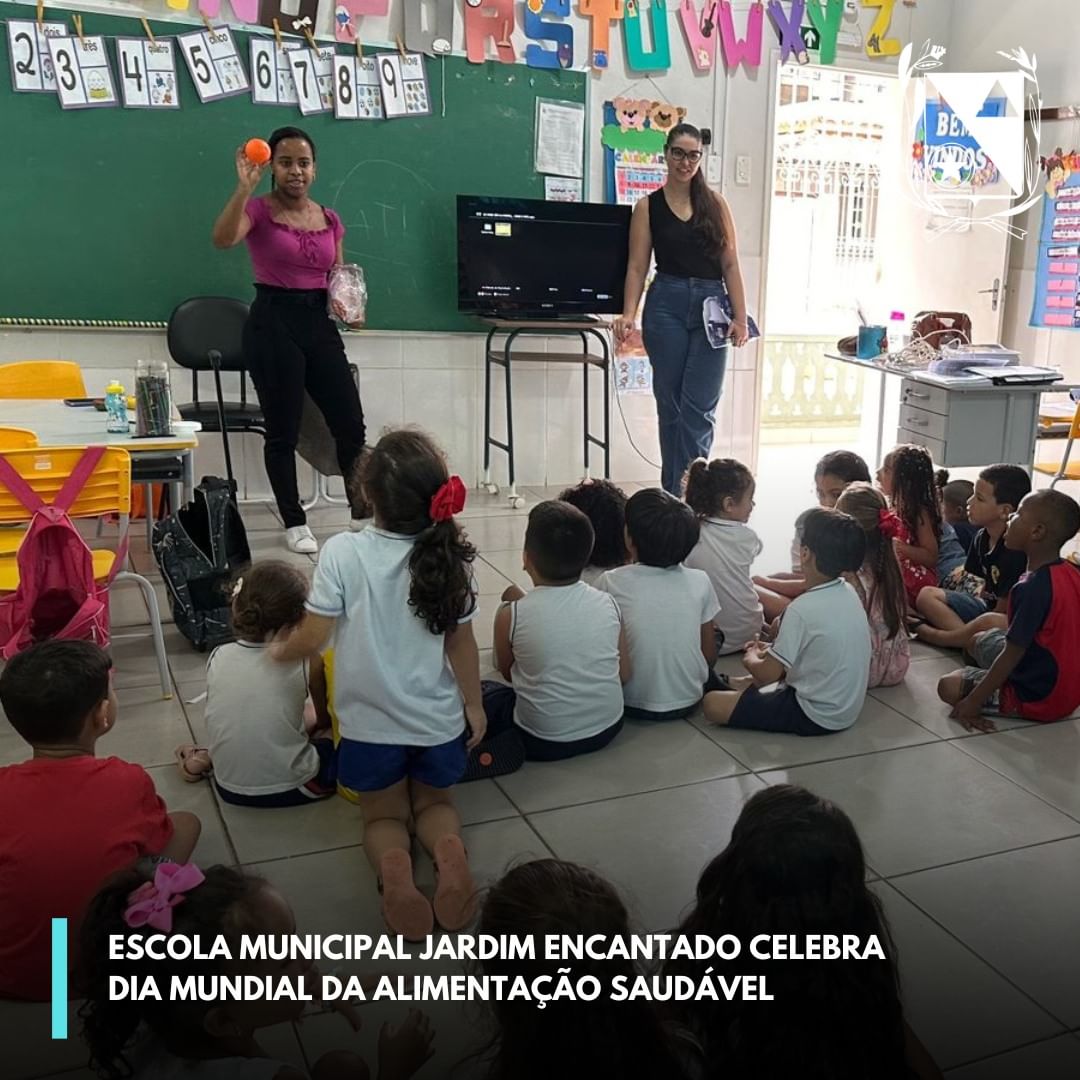 Escola Municipal Jardim Encantado celebra Dia Mundial da Alimentação Saudável