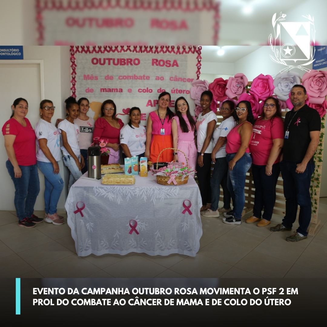 Evento da Campanha Outubro Rosa movimenta o PSF 2 em prol do combate ao câncer de mama e de colo de útero