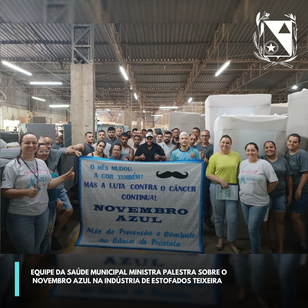 Equipe de Saúde municipal ministra palestra sobre o Novembro Azul na indústria de Estofados Teixeiras