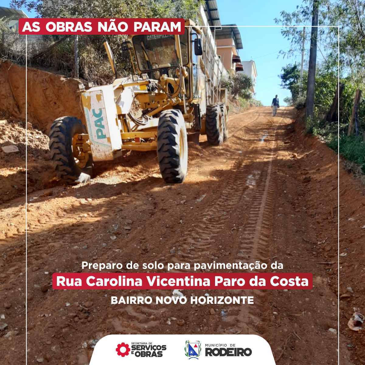 Equipe de obras trabalha na preparação do solo para calçamento da Rua Carolina Vicentina Paro da Costa